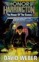 Cover of The Honor of the Queen (Honor Harrington Series, Book 2)