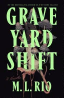 Cover of Graveyard Shift: A Novella
