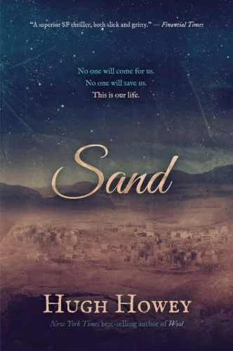 Cover of Sand: A Post-Apocalyptic Science Fiction Saga About Four Siblings Lost in a Dystopian World Beneath the Dunes (The Sand Chronicles, 1)