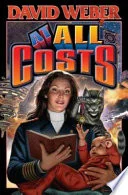 Cover of At All Costs (Honor Harrington #11)