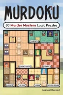Cover of Murdoku: 80 Murder Mystery Logic Puzzles
