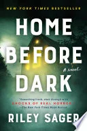 Cover of Home before dark : a novel