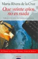 Cover of Que veinte años no es nada