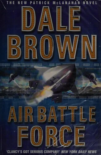 Cover of Air Battle Force (Patrick McLanahan, #11)