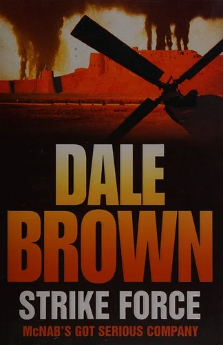 Cover of Strike Force (Patrick McLanahan, #13)