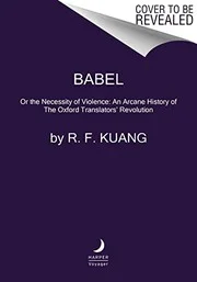 Cover of Babel : Or the Necessity of Violence