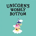 Cover of Unicorn's Wobbly Bottom