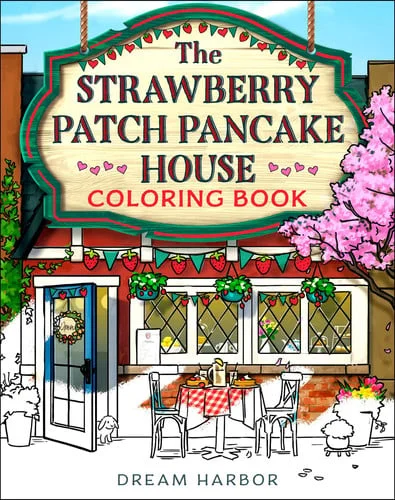 Cover of The Strawberry Patch Pancake House Coloring Book