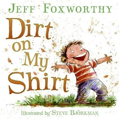 Cover of Dirt on my shirt