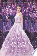 Cover of The Crown (The Selection #5)