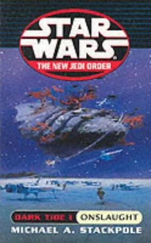 Cover of Dark Tide I: Onslaught (Star Wars: The New Jedi Order, #2; Dark Tide, #1)
