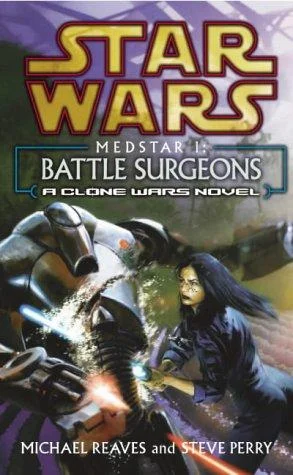 Cover of Star Wars: Battle Surgeons (Star Wars: Medstar, #1)