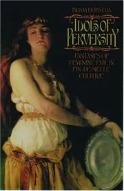 Cover of Idols of Perversity