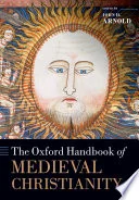 Cover of The Oxford Handbook of Medieval Christianity
