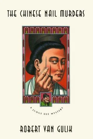Cover of The Chinese Nail Murders (Judge Dee Mysteries)