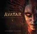 Cover of The Making of Avatar Avatar | Avatar: The Way of Water | Avatar: Fire and Ash