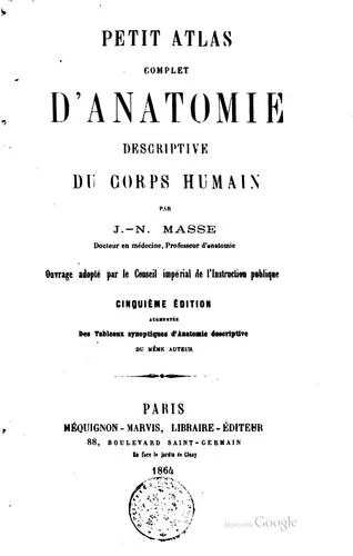 Cover of Petit atlas complet d'Anatomie descriptive du corps humain