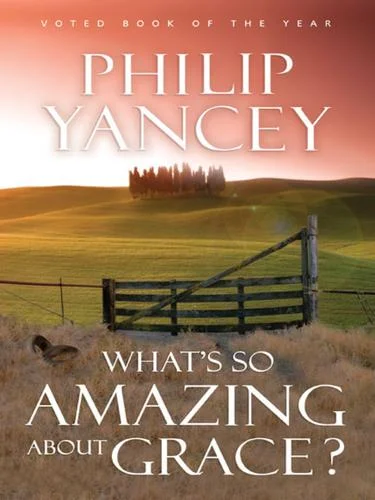 Cover of What's So Amazing About Grace?