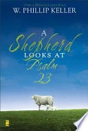 Cover of A Shepherd Looks at Psalm 23