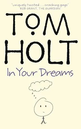 Cover of In Your Dreams (Holt, Tom)