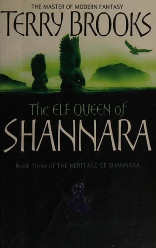 Cover of The Elf Queen of Shannara (Heritage of Shannara, Book 3)