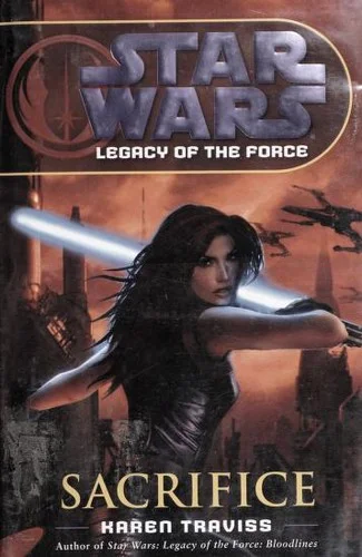 Cover of Legacy of the Force: Sacrifice (Star Wars: Legacy of the Force, #5)