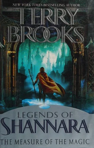 Cover of The Measure of the Magic: Legends of Shannara