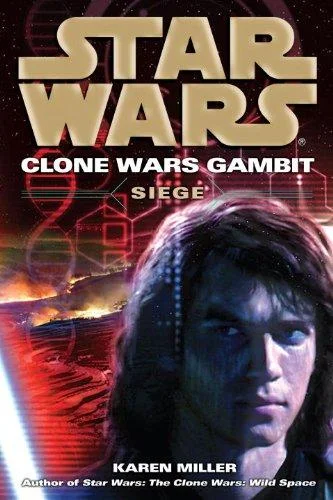 Cover of Siege (Star Wars: Clone Wars Gambit, #2)