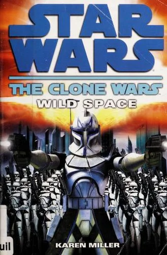 Cover of Wild Space (Star Wars: The Clone Wars, #2)