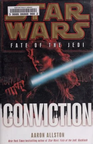 Cover of Conviction (Star Wars: Fate of the Jedi, #7)