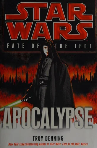 Cover of Apocalypse (Star Wars: Fate of the Jedi) (Star Wars: Fate of the Jedi - Legends)