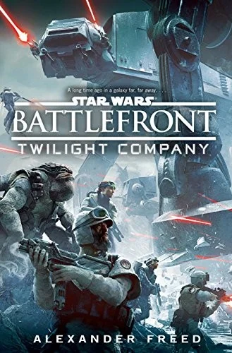 Cover of Twilight Company (Star Wars: Battlefront, #1)