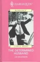Cover of The determined husband
