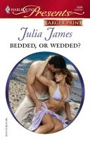 Cover of Bedded, Or Wedded?