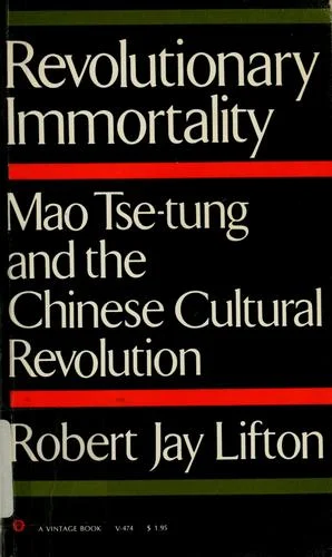 Cover of Revolutionary immortality: Mao Tse-tung and the Chinese cultural revolution.