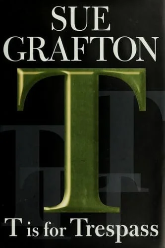 Cover of T is for Trespass