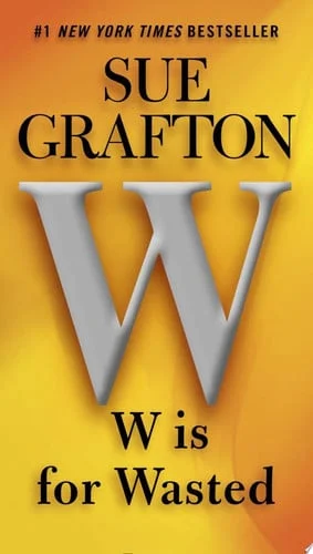Cover of W is for Wasted