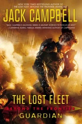Cover of Guardian (The Lost Fleet: Beyond the Frontier, #3)