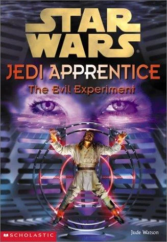 Cover of The Evil Experiment (Star Wars: Jedi Apprentice, #12)