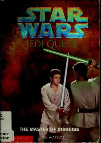 Cover of The Master of Disguise (Star Wars: Jedi Quest, #4)