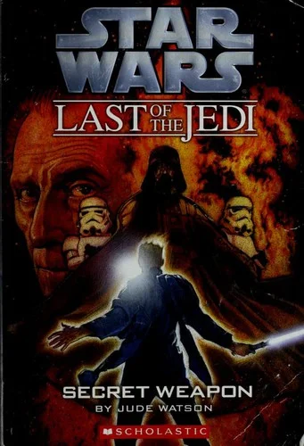 Cover of Secret Weapon (Star Wars: The Last of the Jedi, #7)