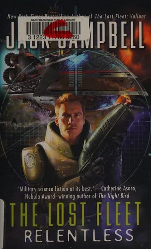Cover of Relentless (The Lost Fleet, #5)