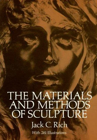 Cover of The Materials and Methods of Sculpture