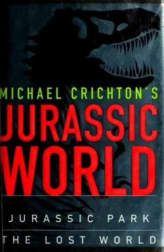 Cover of Michael Crichton's Jurassic World (Jurassic Park / Lost World)