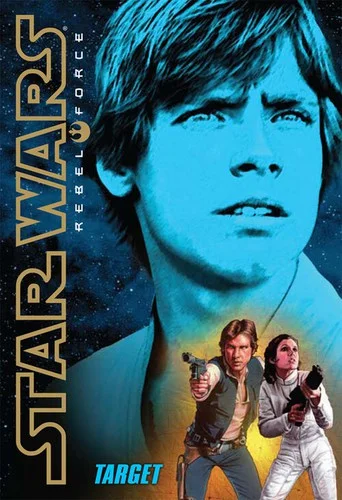 Cover of Target (Star Wars: Rebel Force, #1)