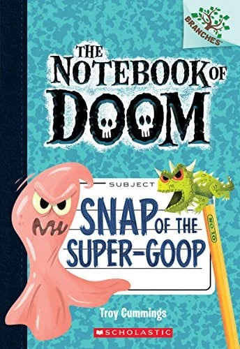 Cover of Snap of the super-goop