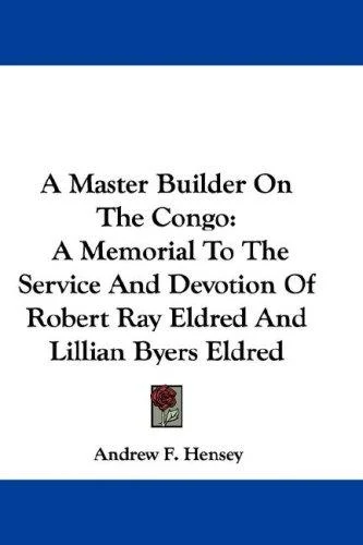 Cover of A Master Builder On The Congo