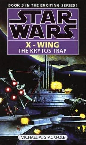 Cover of The Krytos Trap (Star Wars: X-Wing, #3)