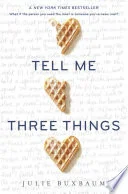 Cover of Tell Me Three Things
