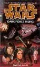 Cover of Dark Force Rising (Star Wars: The Thrawn Trilogy, #2)